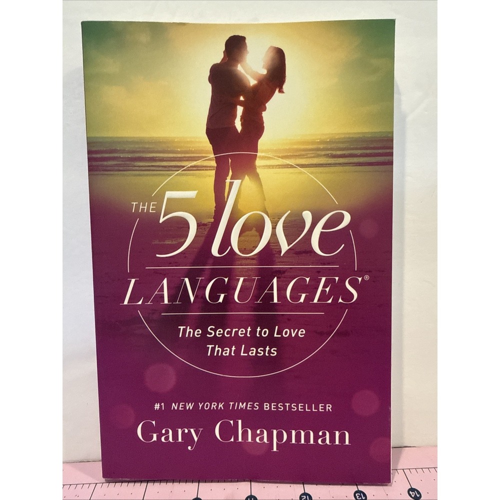 The 5 Love Languages: The Secret to Love that Lasts by Gary‎ Chapman